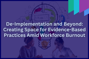 CMHIS Event Image_De-Implementation &amp; Beyond (2)