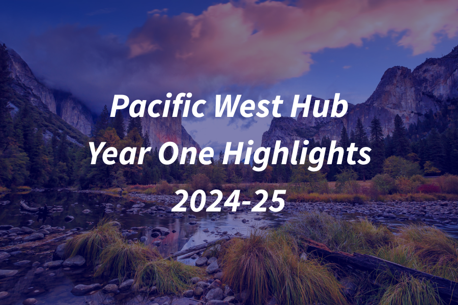 Pacific West Year 1 Highlights 2024-25