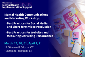CMHIS-MH-Comms-Marketing-Workshop_March-17_REVISED-2-24-revised